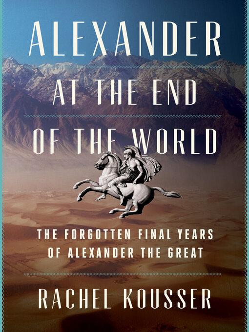 Title details for Alexander at the End of the World by Rachel Kousser - Available